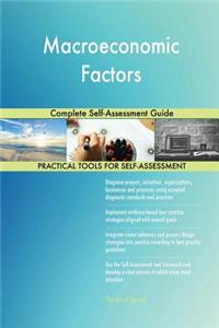 Macroeconomic Factors Complete Self-Assessment Guide