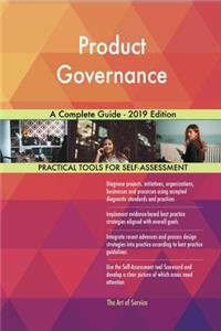 Product Governance A Complete Guide - 2019 Edition