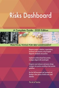 Risks Dashboard A Complete Guide - 2020 Edition
