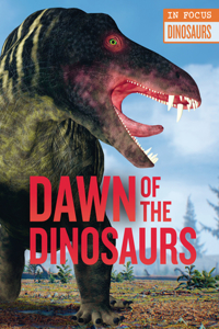 Dawn of the Dinosaurs