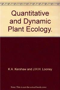 Quantitative and Dynamic Plant Ecology