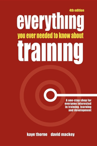 Everything You Ever Needed to Know About Training