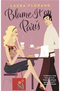 Blame It on Paris