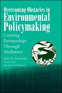 Overcoming Obstacles in Environmental Policymaking
