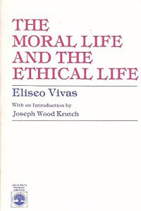 Moral Life and the Ethical Life