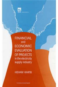 Financial and Economic Evaluation of Projects in the Electricity Supply Industry