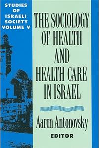 Health and Health Care in Israel