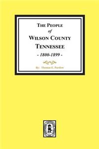 People of Wilson County, Tennessee. (1800-1899)
