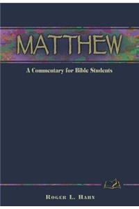 Matthew: A Commentary for Bible Students