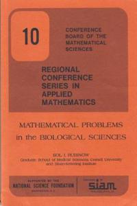 Mathematical Problems in the Biological Sciences