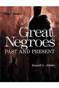 Great Negroes: Past and Present