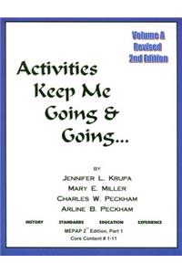 Activities Keep Me Going and Going
