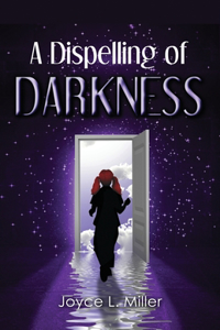 Dispelling of Darkness