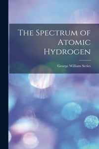 Spectrum of Atomic Hydrogen