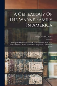 Genealogy Of The Warne Family In America