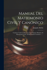 Manual Del Matrimonio Civil Y Canónico