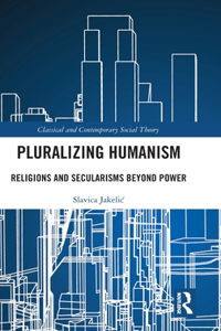 Pluralizing Humanism