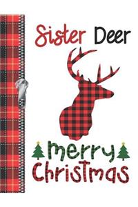 Sister Deer Merry Christmas