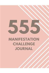 555 Manifestation Challenge Journal