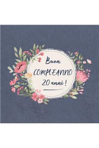 Buon COMPLEANNO 20 anni !