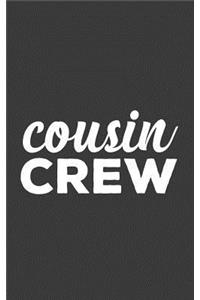 Cousin Crew