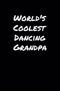 World's Coolest Dancing Grandpa