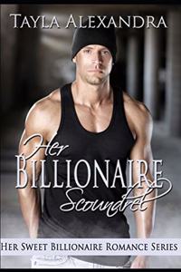 Her Billionaire Scoundrel