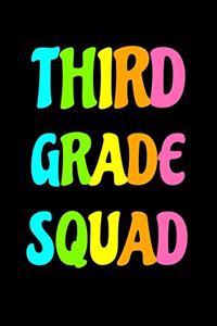 Third Grade Squad