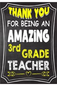 Thank You For Being An Amazing 3rd Grade Teacher
