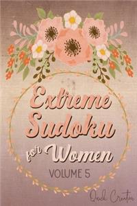 Extreme Sudoku For Women Volume 5