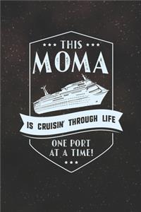 This Moma Is Cruisin' Through Life