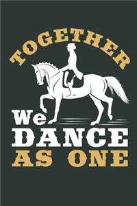 Together We Dance As One