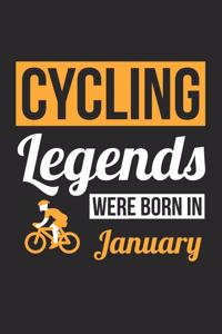 Cycling Legends Were Born In January - Cycling Journal - Cycling Notebook - Birthday Gift for Cyclist