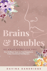 Brains & Baubles