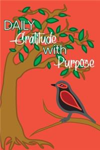 Daily Gratitude With Purpose