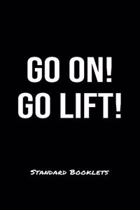 Go On Go Lift Standard Booklets