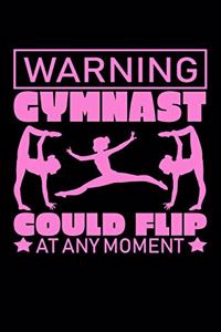 Warning Gymnast Could Flip At Any Moment