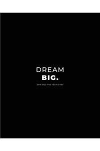 2019-2023 Five Year Diary; Dream Big.