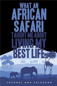 What an African Safari Taught Me about Living My Best Life