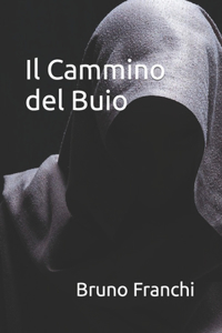 Il Cammino del Buio
