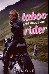 Taboo Rider, Book One