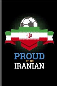 Proud to be Iranian