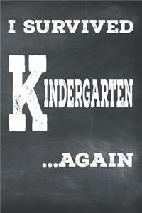 I Survived Kindergarten ...Again