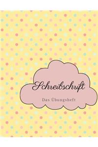 Schreibschrift das Übungsheft
