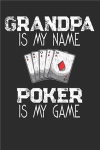 Grandpa Is My Name Poker Is My Game