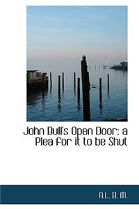 John Bull's Open Door