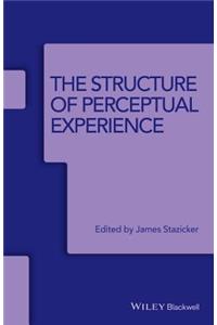 The Structure of Perceptual Experience