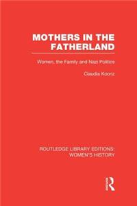 Mothers in the Fatherland