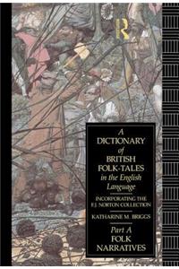 A Dictionary of British Folk-Tales in the English Language