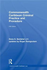 Commonwealth Caribbean Criminal Practice and Procedure